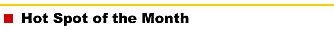 Hot Spot of the Month